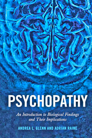 Psychopathy-by-Andrea-L-Glenn-and-Adrian-Raine